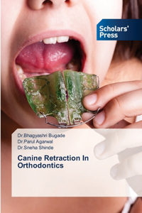 Canine Retraction In Orthodontics