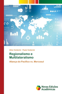 Regionalismo e Multilateralismo
