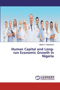 Human Capital and Long-run Economic Growth in Nigeria