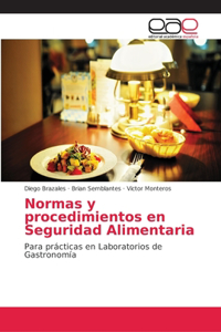 Normas y procedimientos en Seguridad Alimentaria