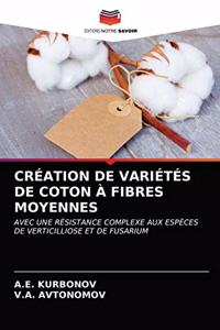 Création de Variétés de Coton À Fibres Moyennes