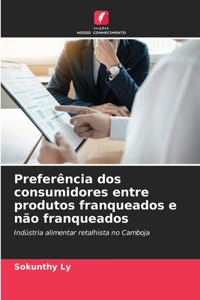 Preferência dos consumidores entre produtos franqueados e não franqueados
