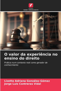 O valor da experiência no ensino do direito