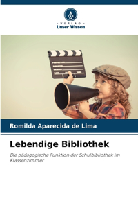 Lebendige Bibliothek