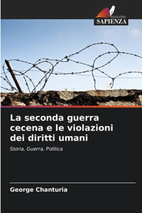 La seconda guerra cecena e le violazioni dei diritti umani