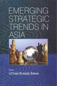 Emerging Strategic Trends in Asia