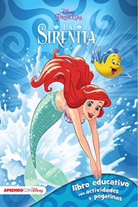 La sirenita (Libro educativo Disney con actividades y pegatinas)