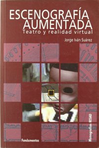 Escenografia aumentada: Teatro y realidad virtual