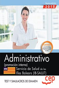 Administrativo (promocion interna). Servicio de Salud de las Illes Balears (IB-SALUT). Test y simulacros de examen