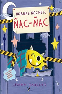 Buenas noches, Nac-nac