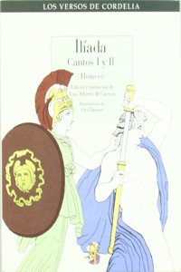 Iliada: Cantos I y II
