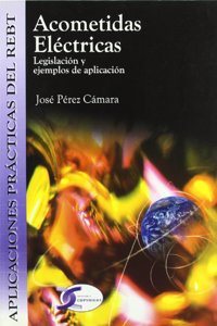 Acometidas Electricas: Legislacion y Ejemplos de Aplicacion