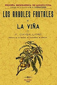 Los arboles frutales y la vina. Edicion Facsimilar