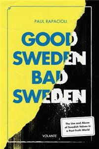 Good Sweden, Bad Sweden