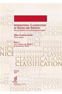 International Classification of Goods and Services for the Purposes of the Registration of Marks, (Nice Classification), Part I