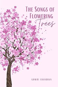 Songs of Flowering Trees