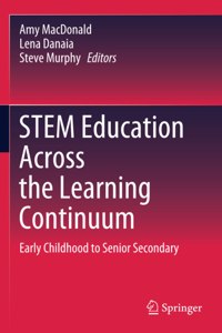Stem Education Across the Learning Continuum