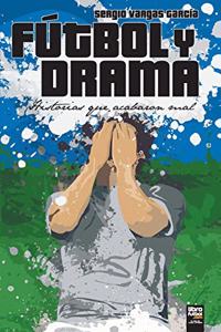 Fútbol Y Drama