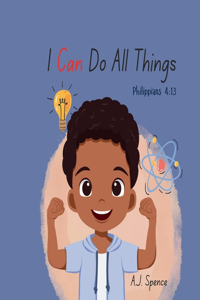 I Can Do All Things