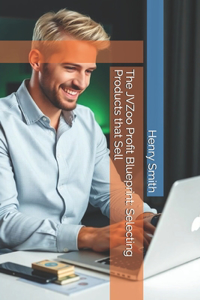 The JVZoo Profit Blueprint