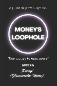 Money's Loophole