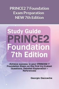 PRINCE2 7 Foundation Exam Preparation - NEW 7th Edition