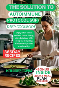 Solution to Autoimmune protocol (AlP) diet
