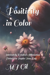 Positivity in Color