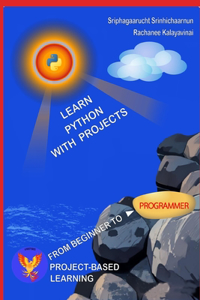 Learn PYTHON with Projects
