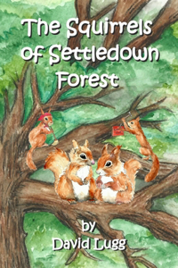 Squirrels of Settledown Forest