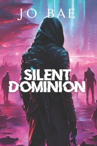 Silent Dominion