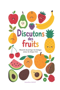 Discutons des Fruits