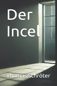 Der Incel