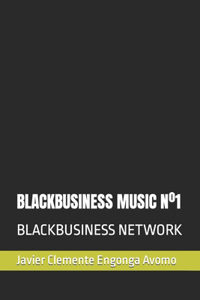 Blackbusiness Music N°1