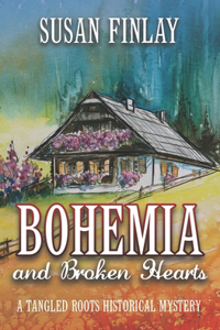 Bohemia and Broken Hearts