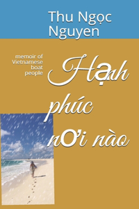 Hạnh phúc nơi nào