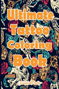 Ultimate Tattoo Coloring Book