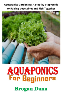 Aquaponics for Beginners