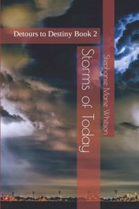 Storms of Today