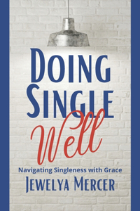 Doing Single Well