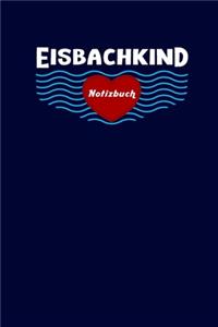 Eisbach Kind Notizbuch: Leere Seiten, 6X9inch (Ca. Din A5)