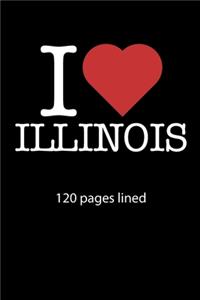I love Illinois notebook 120 pages lined