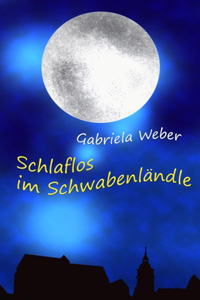 Schlaflos im Schwabenländle