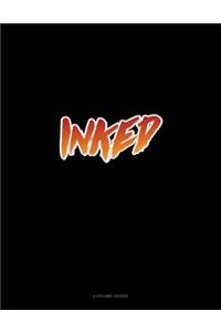 Inked