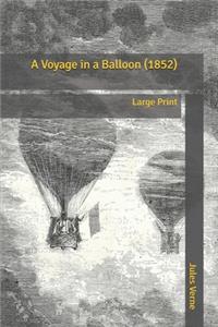 A Voyage in a Balloon (1852)