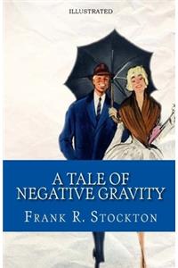 A Tale of Negative Gravity Illustrated