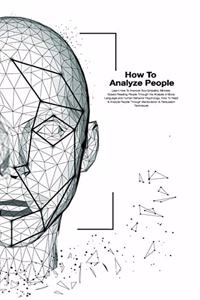 How To Analyze People