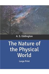 The Nature of the Physical World