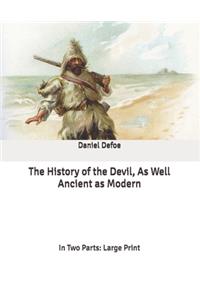 The History of the Devil, As Well Ancient as Modern