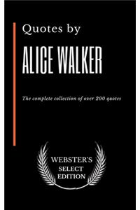 Quotes by Alice Walker